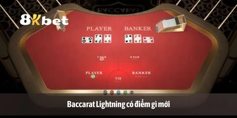 Baccarat Lightning có điểm gì mới