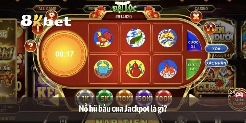 Nổ hũ bầu cua Jackpot là gì?