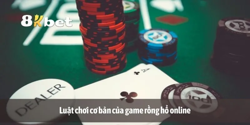 Luật chơi cơ bản của game rồng hổ online