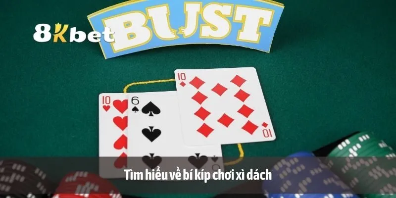 Tìm hiểu về bí kíp chơi xì dách